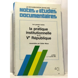 Les grands textes de la pratique institutionnelle de la Ve...
