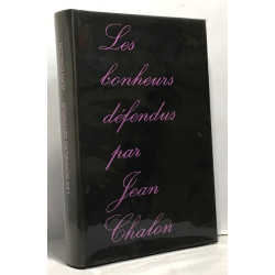 Les bonheurs défendus