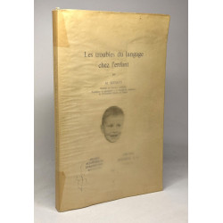 Les troubles du langage chez l'enfant