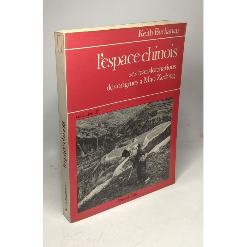L'Espace chinois : ses transformations des origines à Mao Zedong