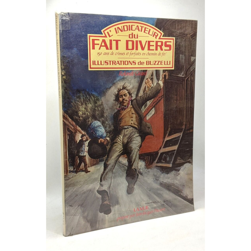 L'indicateur du fait divers ( illustrations de buzelli )