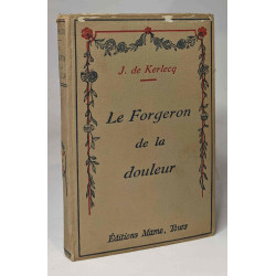 Le forgeron de la douleur