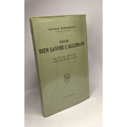 Pour bien savoir l'allemand - Deutsche sprache und deutsches land