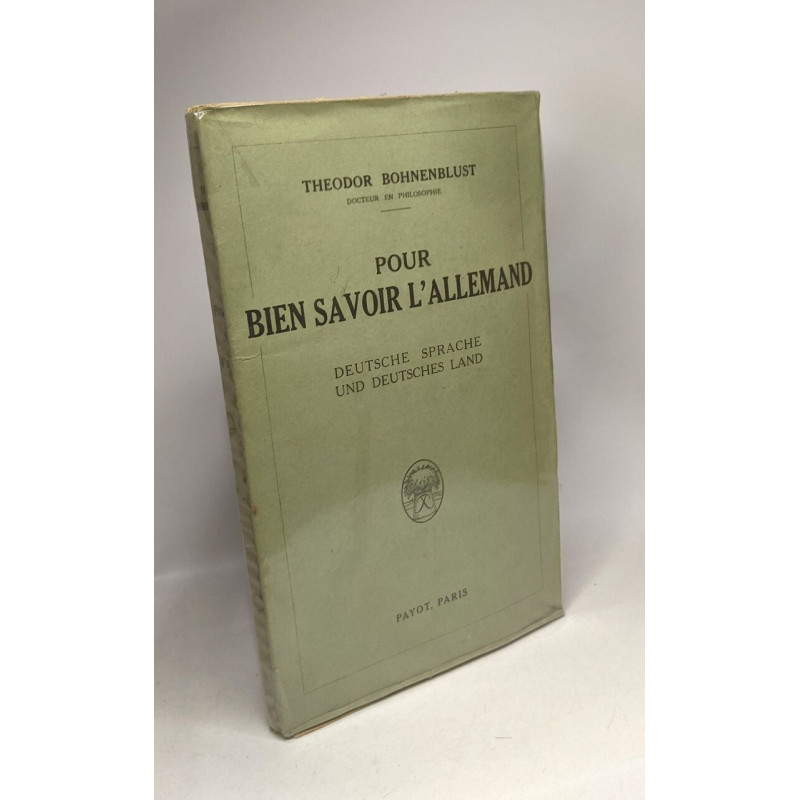 Pour bien savoir l'allemand - Deutsche sprache und deutsches land