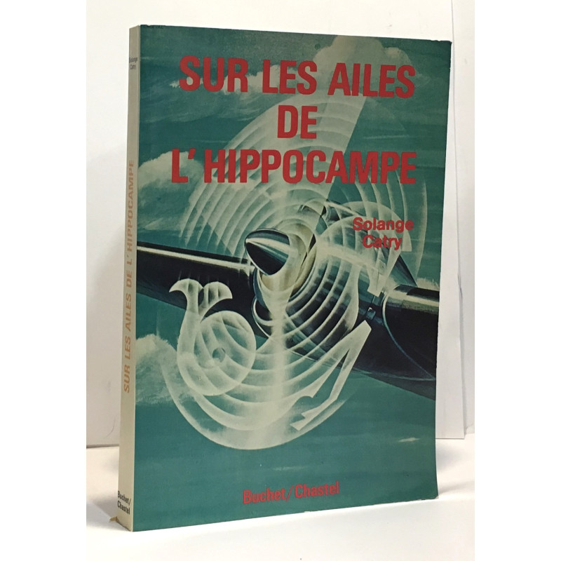 Sur les ailes de l'hippocampe - avec hommage de l'auteur