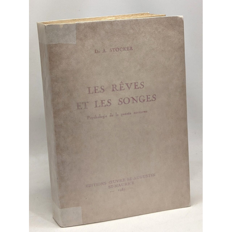 Les rêves et les songes - psychologie de la pensée nocturne