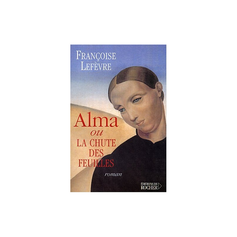 Alma ou la Chute des feuilles