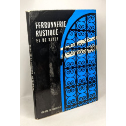 Ferronerie rustique et de style