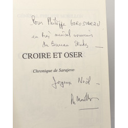 Croire et oser - chronique de Sarajevo - avec hommage de l'auteur