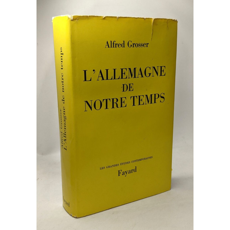 L'Allemagne de notre temps - les grandes études contemporaines