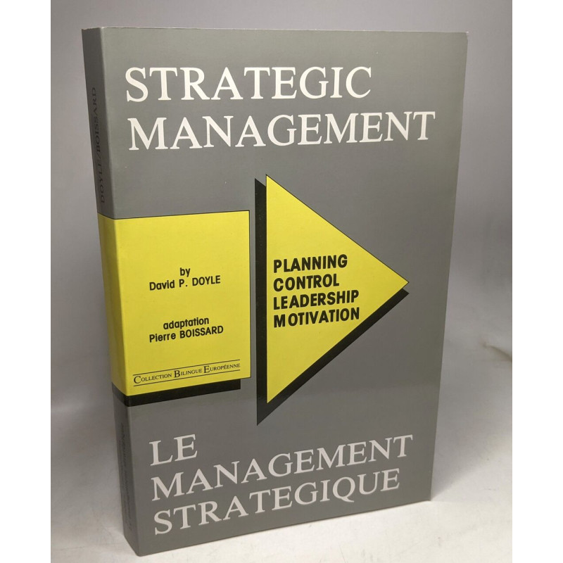 Strategic management/ le management stratégique (adaptation française)