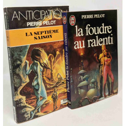 La foudre au ralenti + La septième saison ---- 2 livres