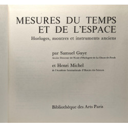 Mesures du temps et de l'espace - Horloges montres et instruments...