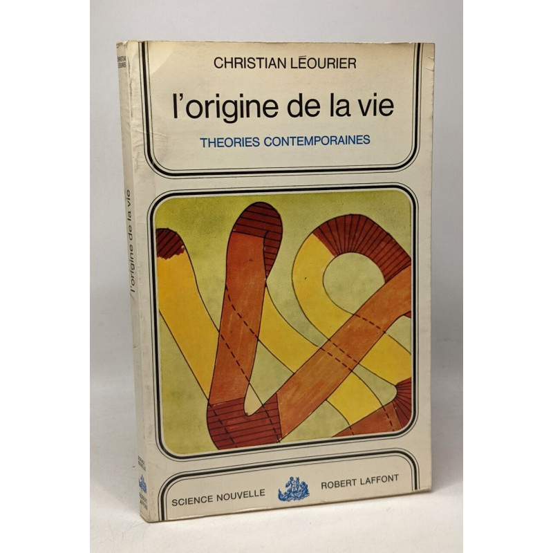 L'origine de la vie - théories contemporaines