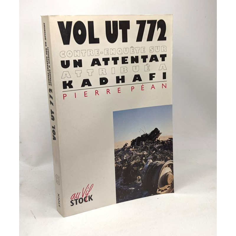 Vol ut 772 - contre enquête sur un attentat attribué à Kadhafi