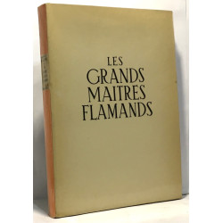 Les grands maîtres flamands au seizième et au dix-septième siècle
