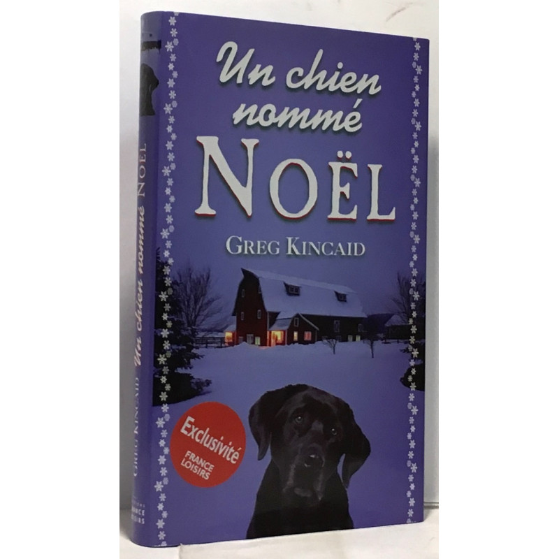 Un chien nomme noel