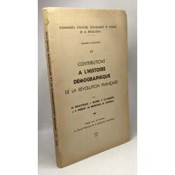 Contributions à l'Histoire démographique de la révolution...