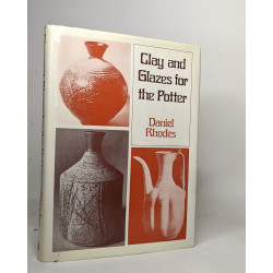 Clay and Glazes for the Potter