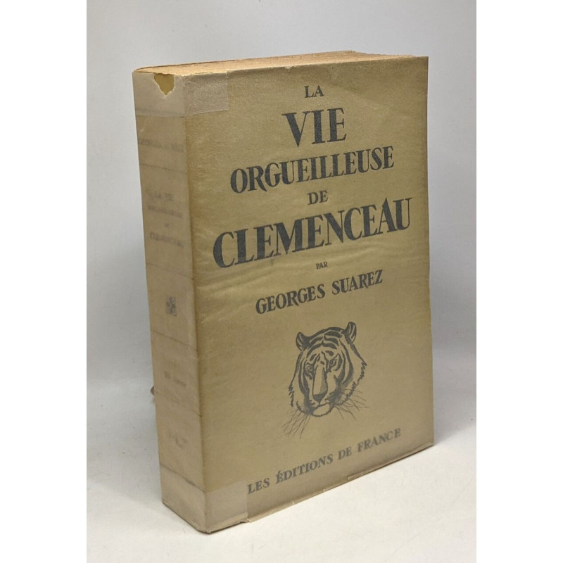La vie orgueilleuse de Clémenceau
