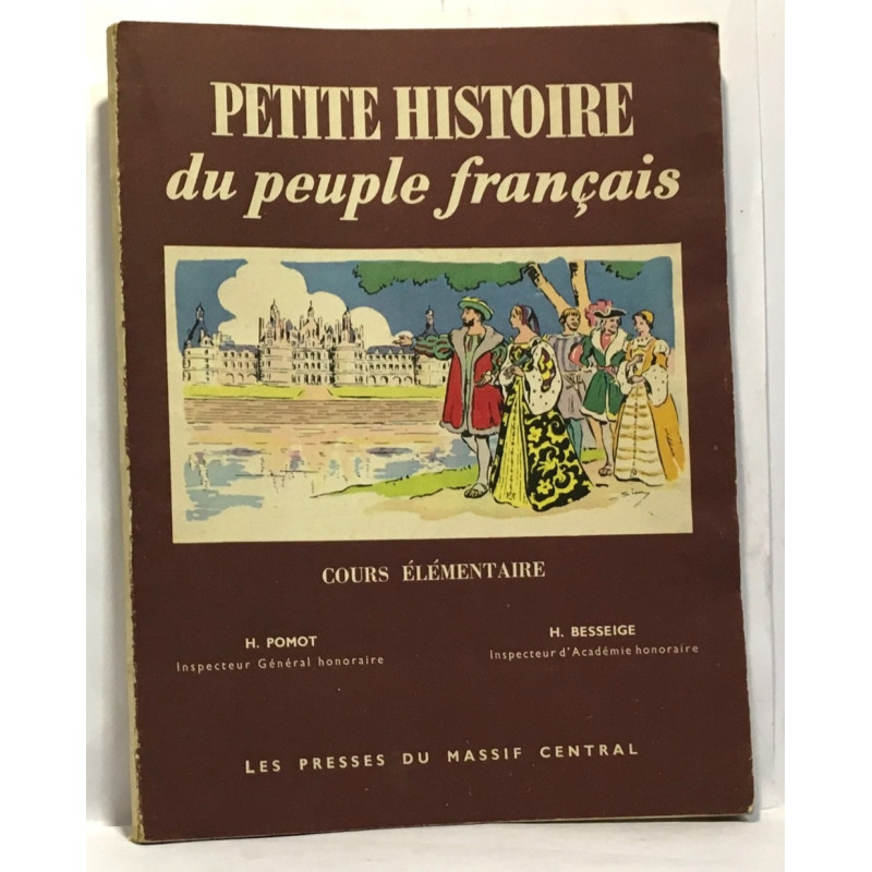 Petite histoire du peuple français - cours élémentaire