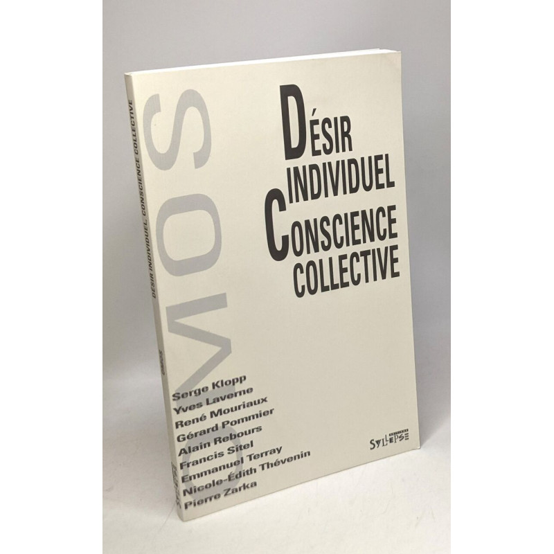 Desir individuel et conscience collective