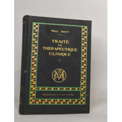Traité de thérapeutique clinique - trois tomes