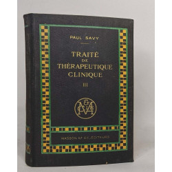 Traité de thérapeutique clinique - trois tomes