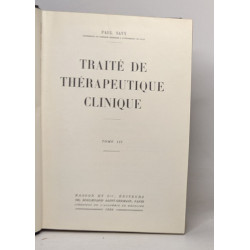 Traité de thérapeutique clinique - trois tomes