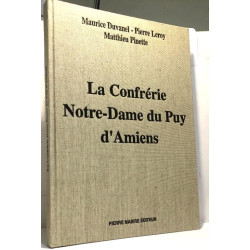 La confrérie Notre-Dame du Puy d'Amiens