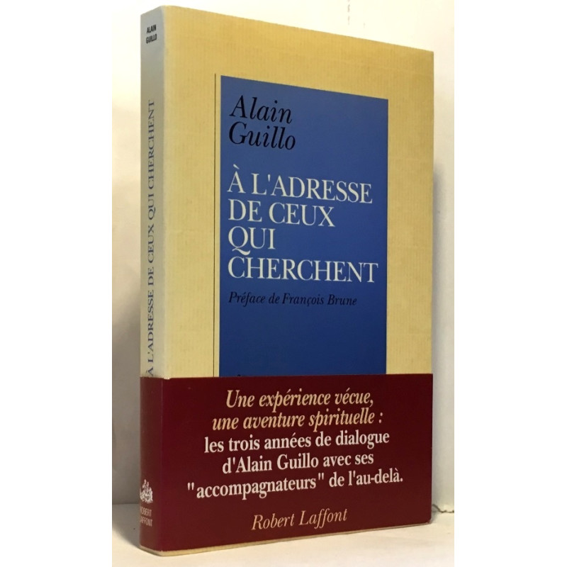 À l'adresse de ceux qui cherchent