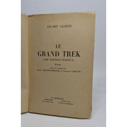 Le Grand Trek (The Turning Wheels)