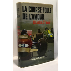 La course folle de l'amour