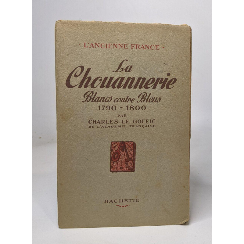 La chouannerie blancs contres bleus 1790-1800