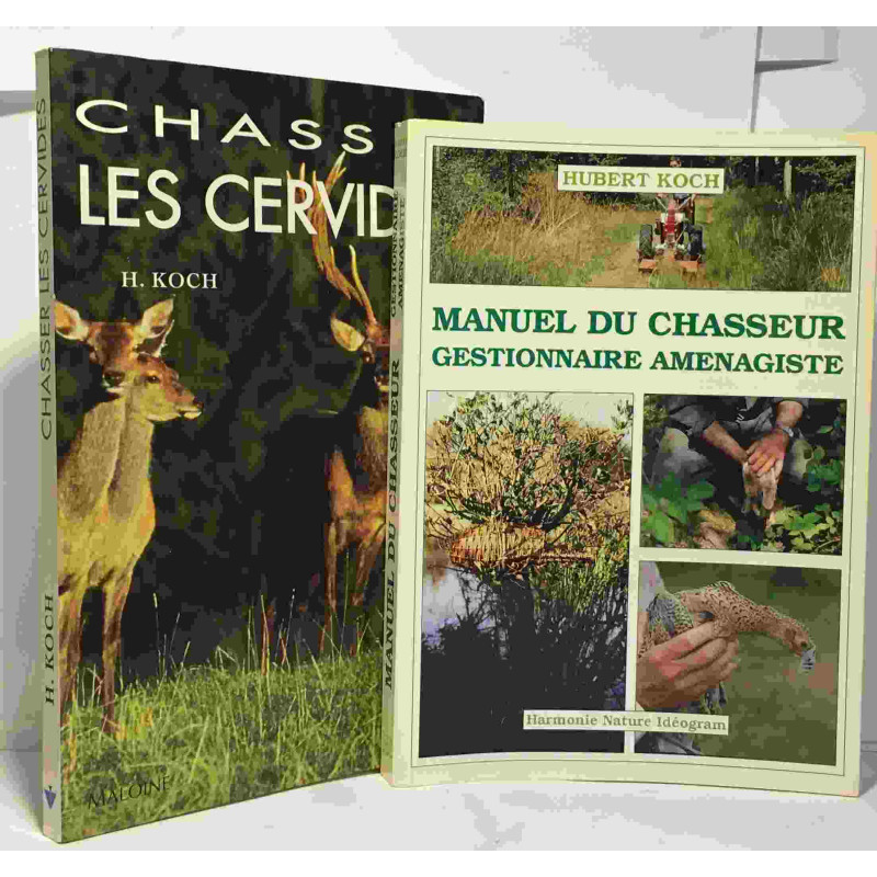 Manuel du chasseur gestionnaire aménagiste + Chasser les cervidés...