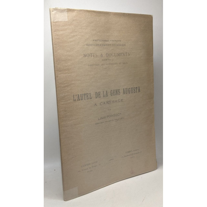 L'autel de la Gens Augusta à Carthage - Notes et Documents publiés...