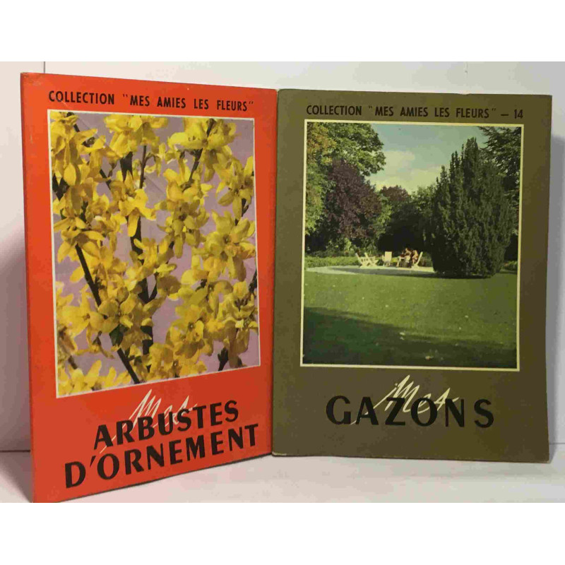 Mes gazons + Mes arbustes d'ornement --- 2 livres coll. mes amies...