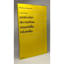 Construction des machines séquentielles industrielles