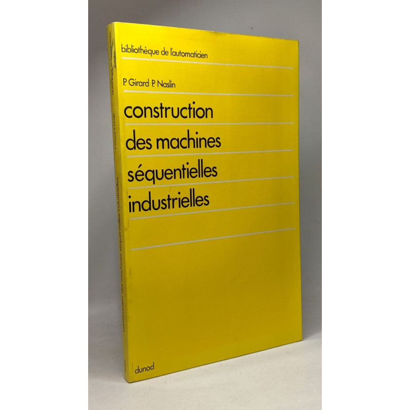 Construction des machines séquentielles industrielles