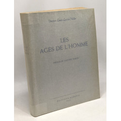 Les âges de l'homme - préface de Gustave Thibon