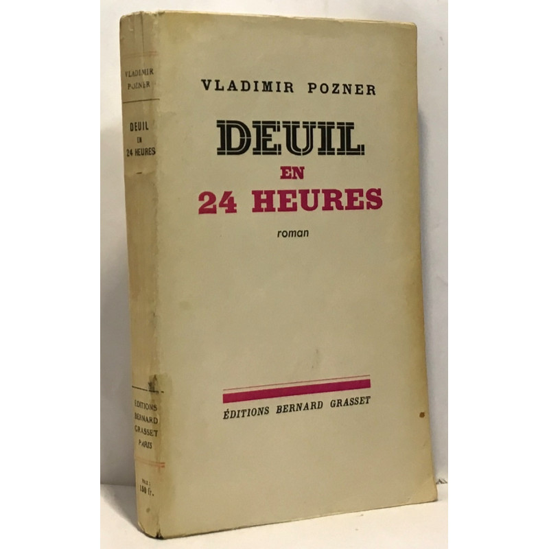 Deuil en 24 heures