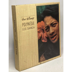 Polynésie - Les Samoa / Walt Disney le monde et ses habitants