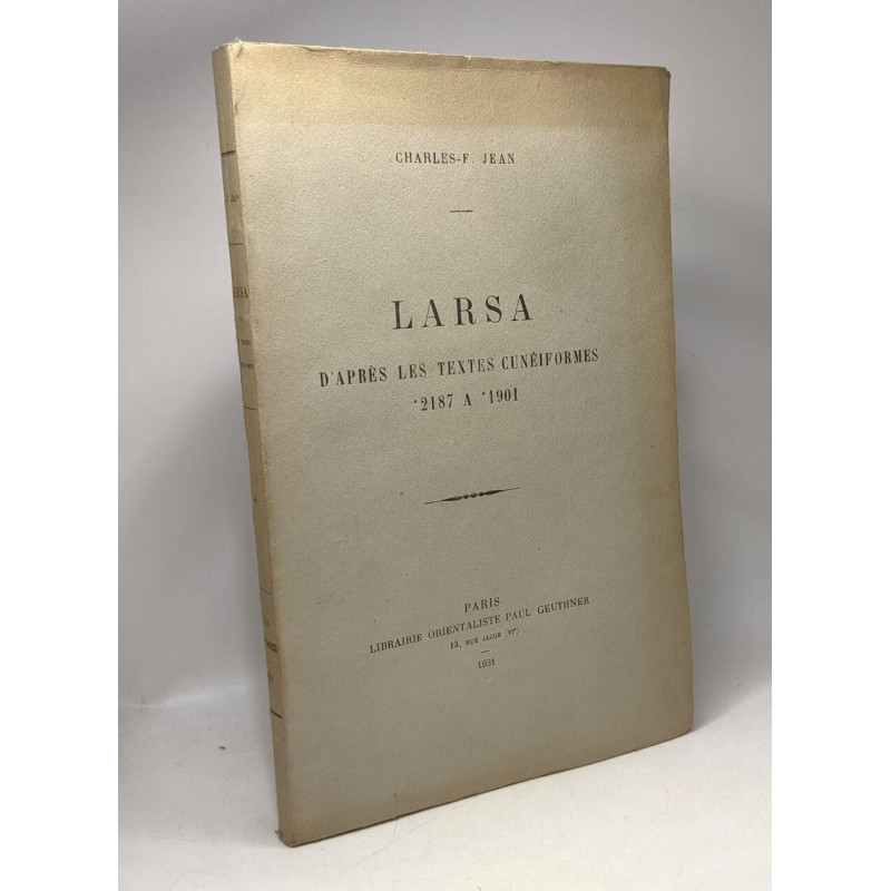 Larsa d'après les textes cunéiformes 2187 à 1901