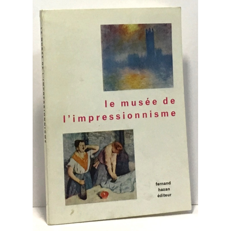 Le musée de l'impressionisme