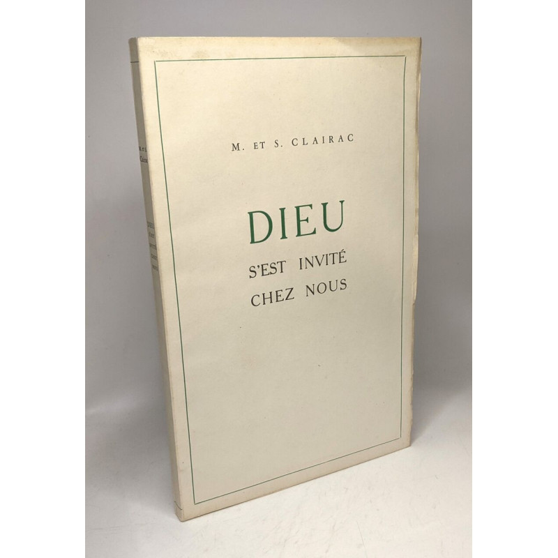 Dieu s'est invité chez nous