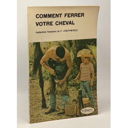 Comment ferrer votre cheval