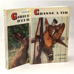 Gibiers d'Europe + Chasse à tir --- le petit guide hachette