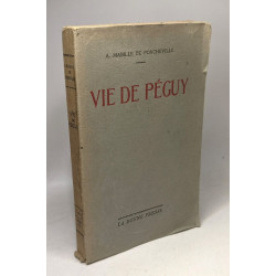 Vie de Péguy