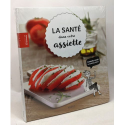La santé dans votre assiette