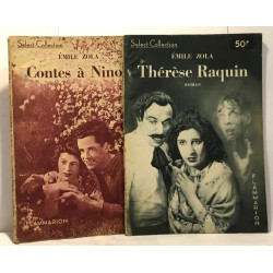 Thérèse Raquin + Contes à Ninon --- 2 romans - select collection